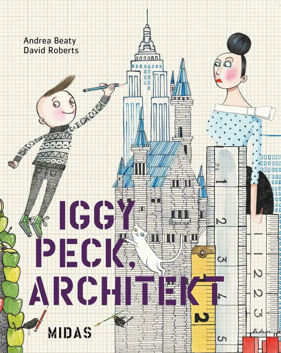 Iggy Peck, Architekt Buch von Andrea Beaty Spezial