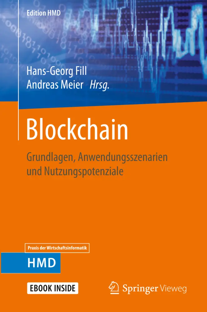 Blockchain Grundlagen, Anwendungsszenarien und Nutzungspotenziale Bundle von Hans-Georg Fill (u. a.) Räumungsverkauf