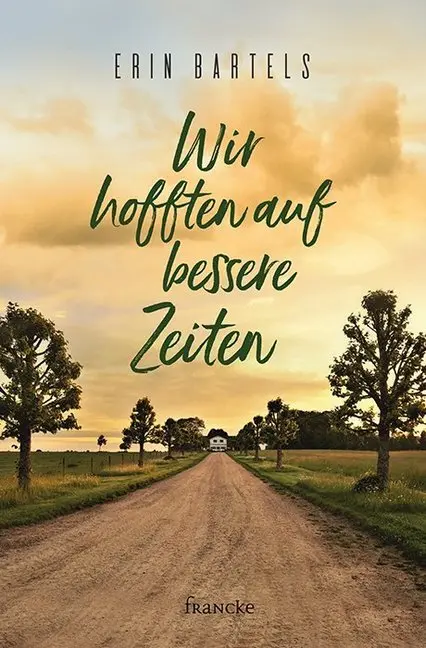 Wir hofften auf bessere Zeiten Buch von Erin Bartels Rabatt